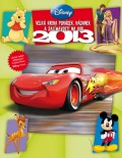 Levně Disney Knížka na rok 2013 - Walt Disney - 22x29 cm