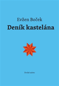 Deník kastelána - Evžen Boček - 13x19