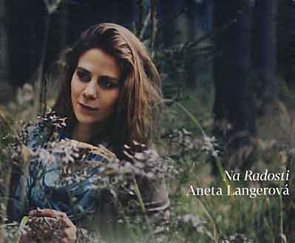 CD Aneta Langerová: Na Radosti