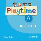 Playtime - Level A - Audio CD - Harmer, S. (Ill.); Selby, C.