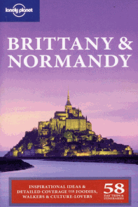 Brittany, Normandy /Bretaň,Normandie/ - Lonely Planet Guide Book - 2nd ed. /Francie/