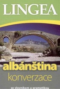 Albánština - konverzace se slovníkem a gramatikou