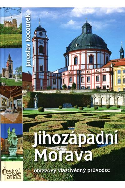 Levně Český atlas - Jihozápadní Morava - Jaroslav Kocourek - 216x304 mm