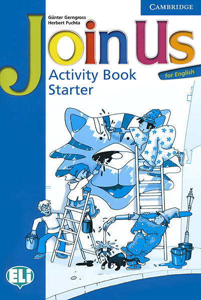 Join Us for English Starter Activity Book - Gerngross G.,Puchta H.