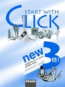 Start with Click NEW 3 - pracovní sešit /A1/
