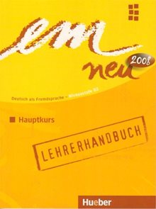 em Neu Hauptkurs 2008 Lehrerhandbuch