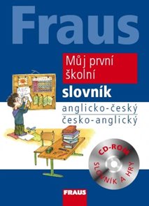 Můj první školní slovník anglicko-český a česko-anglický + CD-ROM
