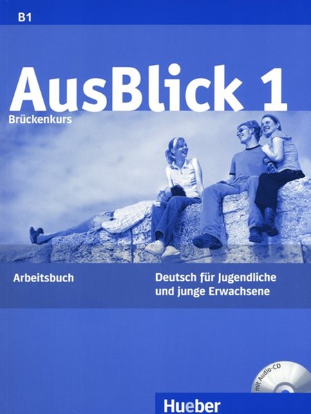 AusBlick 1 Arbeitsbuch mit integrierter Audio-CD - A4, brožovaná