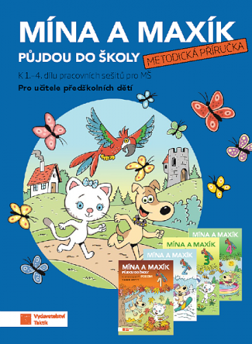 Mína a Maxík půjdou do školy - metodická příručka