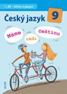 Český jazyk 9.r. 1. díl - Učivo o jazyce ( Máme rádi češtinu )