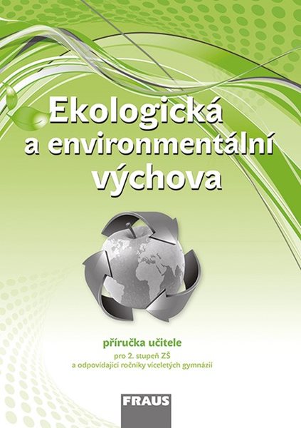 Ekologická a environmentální výchova - příručka učitele - Šimonová Petra - 210×297 mm