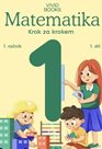 Matematika pro 1. ročník - pracovní učebnice 1.díl