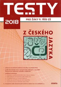 Testy 2018 z Českého jazyka pro žáky 9. tříd ZŠ