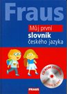 Můj první slovník českého jazyka + CD-ROM