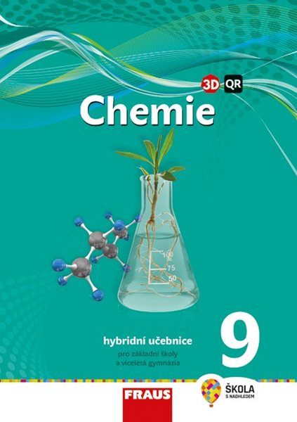 Chemie 9 - hybridní učebnice /nová generace / - Škoda Jiří, Doulík Pavel, Milan Šmídl, Ivana Pelikán