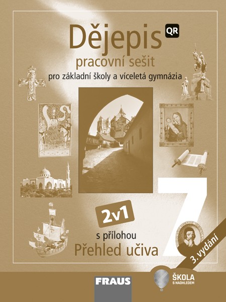 Levně Dějepis 7 nové vydání 2v1 - hybridní pracovní sešit - kolektiv autorů - 210 x 280 mm
