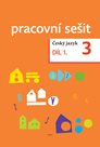 Český jazyk 3  – pracovní sešit 1. díl pro 3.ročník ZŠ