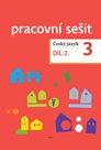 Český jazyk 3  – pracovní sešit 2. díl pro 3.ročník ZŠ
