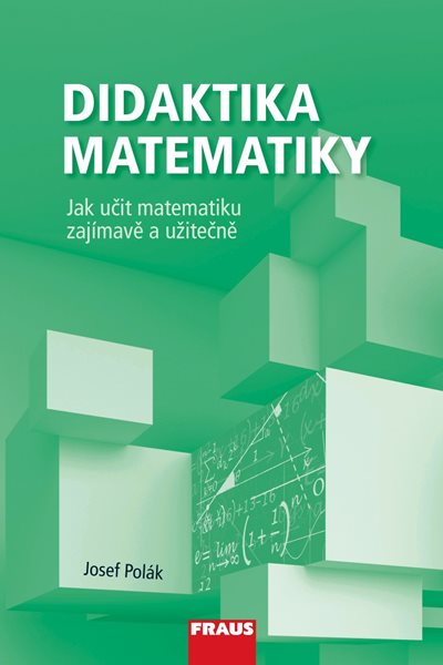 Didaktika matematiky I. část - učebnice - Doc. RNDr. Josef Polák, CSc. - 160 x 235 mm