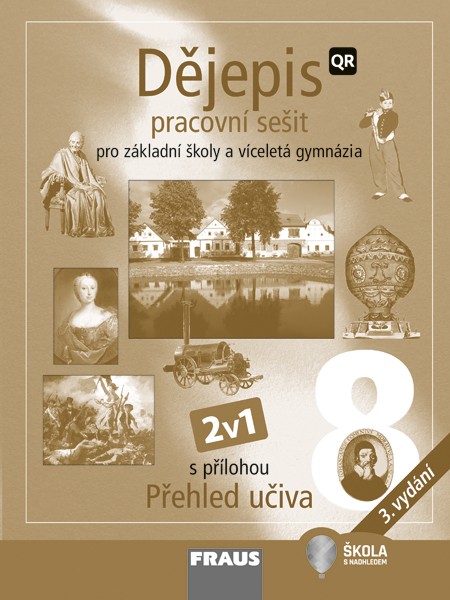 Levně Dějepis 8 nové vydání 2v1 - hybridní pracovní sešit - kolektiv autorů - 210 x 280 mm