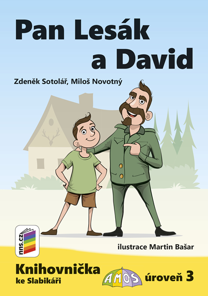 Pan Lesák a David (Knihovnička ke Slabikáři AMOS) - Zdeněk Sotolář, Miloš Novotný - A5