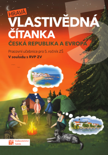 Hravá vlastivědná čítanka 5 - Česká republika a Evropa - Karolína Václavíková - A4
