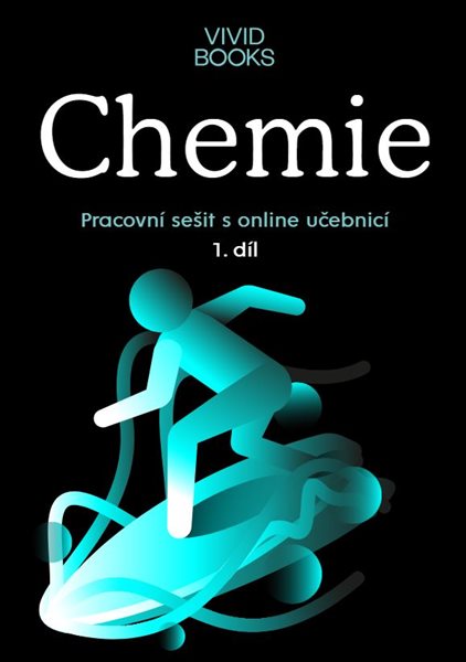 Chemie - pracovní sešit s online učebnicí 1.díl - Martina Kullová, František Cáb - A4