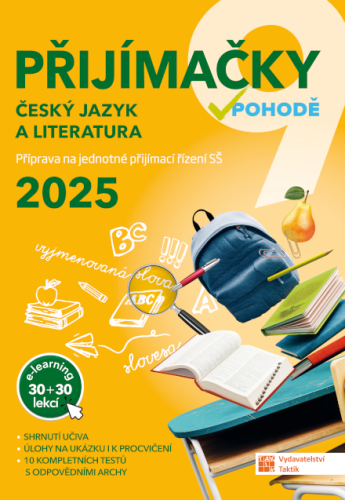 Přijímačky v pohodě 9 - Český jazyk a literatura 2025 - A4