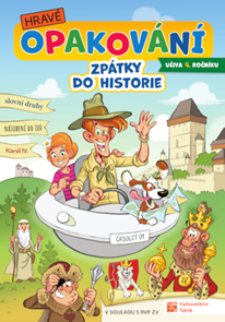 Hrav&#233; opakov&#225;n&#237; učiva 4. tř&#237;dy: Zp&#225;tky do historie