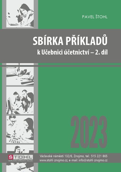 Sbírka příkladů k učebnici Účetnictví 2023 - 2. díl - Pavel Štohl