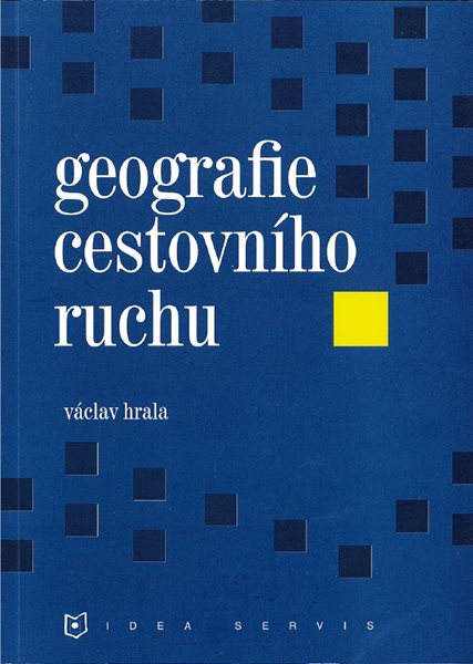 Levně Geografie cestovního ruchu - Václav Hrala - 150 x 205 mm
