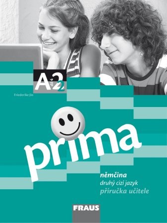 Prima A2 / díl 4 - příručka učitele - Friederike Jin, Lutz Rohrmann, Grammatiki Rizou - 210×280 mm