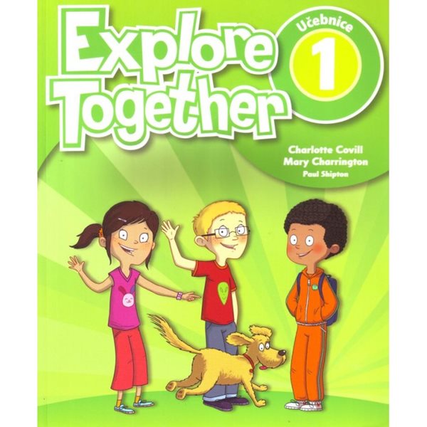 Levně Explore Together 1 - Student's Book CZ