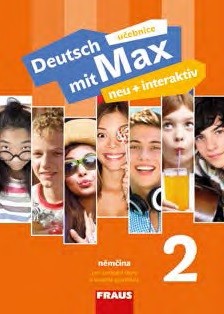 Deutsch mit Max neu + interaktiv 2 - hybridní učebnice - Tvrzníková Jana, Poul Oldřich, Zbranková Milena - A4