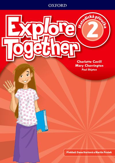 Explore Together 2 - Teacher's Book CZ