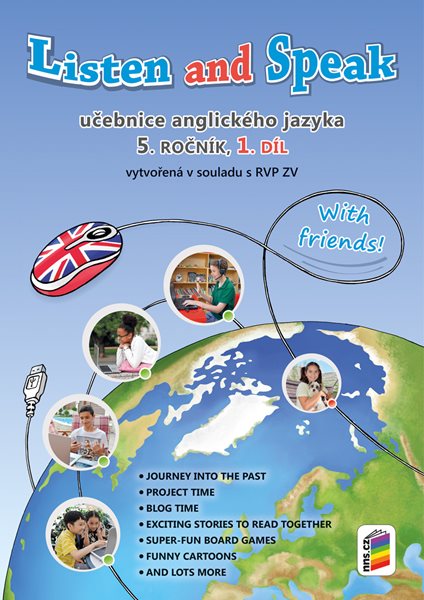 Levně Listen and Speak With friends! 1. díl - učebnice - A4