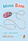 Listen and Speak 5 - slovníček With Friends! - Word Bank - 1. a 2. díl