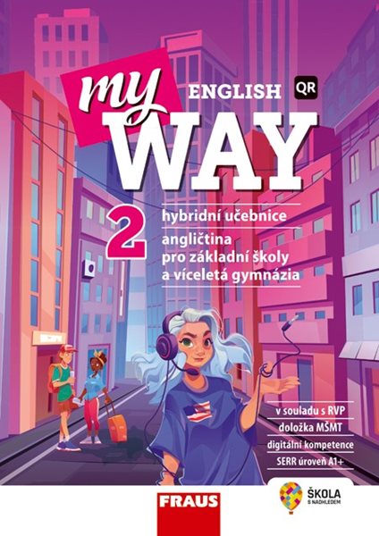 My English Way 2 - hybridní učebnice - Audrey Cowan, Paola Tite, Jana Čadová - 210 x 297