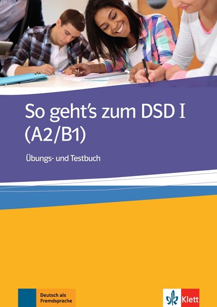 Levně So geht´s zum DSD I. (A2-B1) - cvičebnice
