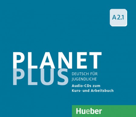 Planet Plus A2.1 2 Audio CDs zum KB, 1 Audio CD zum AB - Gabriele Kopp, Josef Alberti, Siegfried Büttner
