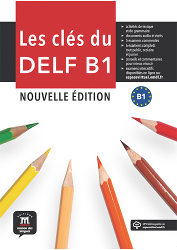 Les clés du Nouveau DELF – Nouvelle édition (B1) – L. de l'élève + MP3