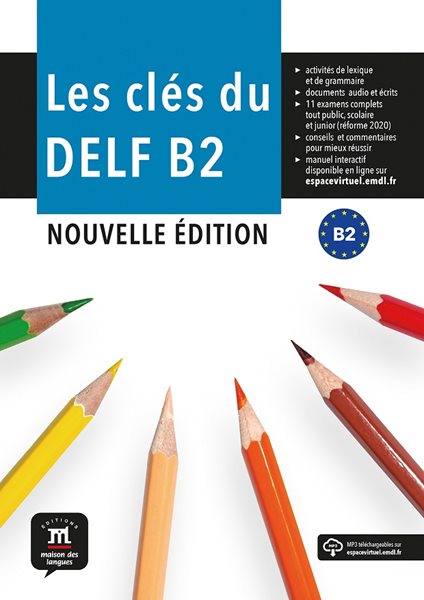 Levně Les clés du Nouveau DELF – Nouvelle édition (B2) – L. de l'élève + MP3