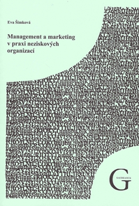 Management a marketing v praxi neziskových organizací