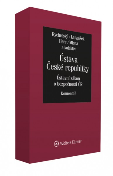 Ústava České republiky. Zákon o bezpečnosti České republiky - Pavel Rychetský, Tomáš Langášek, Tomáš Herc, Petr Mlsna a kolektiv