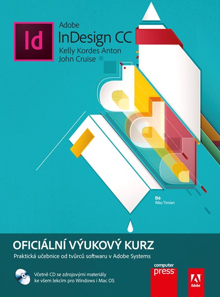 Adobe InDesign CC - Kelly Kordes Anton, John Cruise - 17x23 cm, Sleva 16%