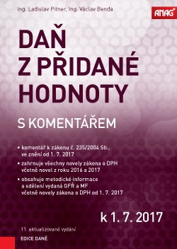 Daň z přidané hodnoty s komentářem k 1.7.2017 - Václav Benda, Ladislav Pitner