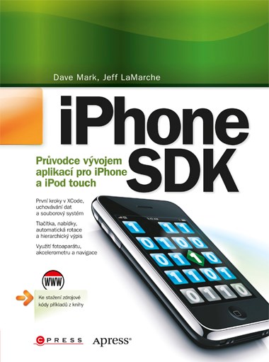 iPhone SDK - Dave Mark, Jeff LaMarche - 17x23 cm
