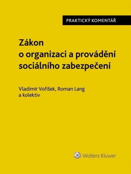 Zákon o organizaci a provádění sociálního zabezpečení - Vladimír Voříšek, Roman Lang