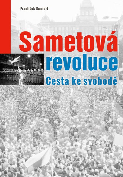 Levně Sametová revoluce - František Emmert - A4