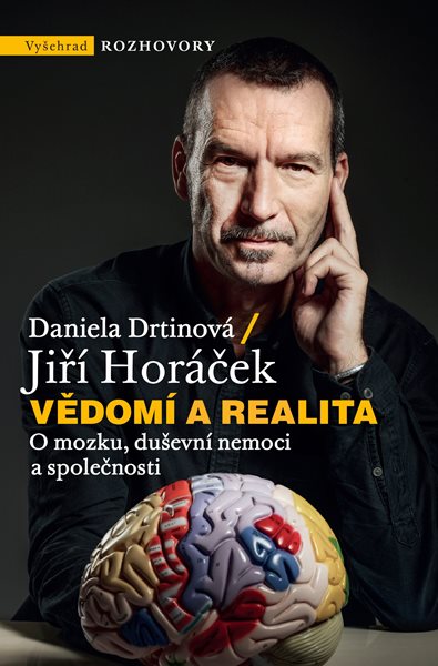 Vědomí a realita - Jiří Horáček, Daniela Drtinová - 130x200 mm